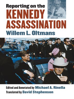 cover image of Reporting on the Kennedy Assassination